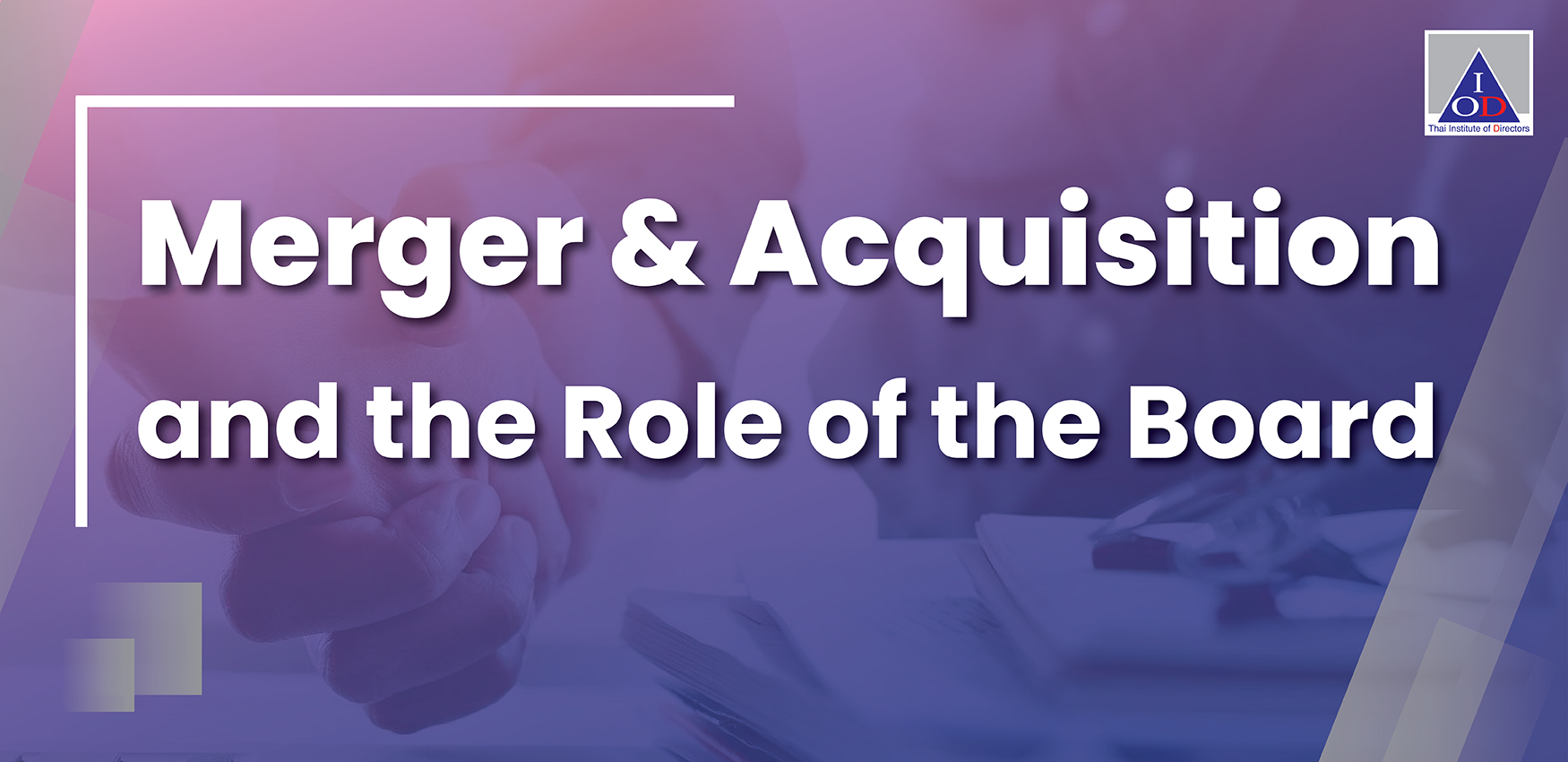 M&A and the roles of the Board