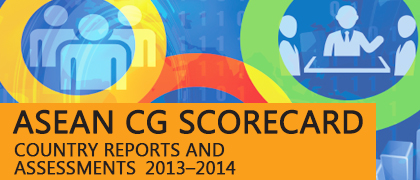 ASEAN Corporate Governance Scorecard – Country Reports and Assessments 2013–2014